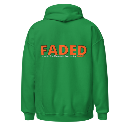 Faded (Orange Logo/Left Breast/Back Logo) "Live In The Moment" Unisex Hoodie