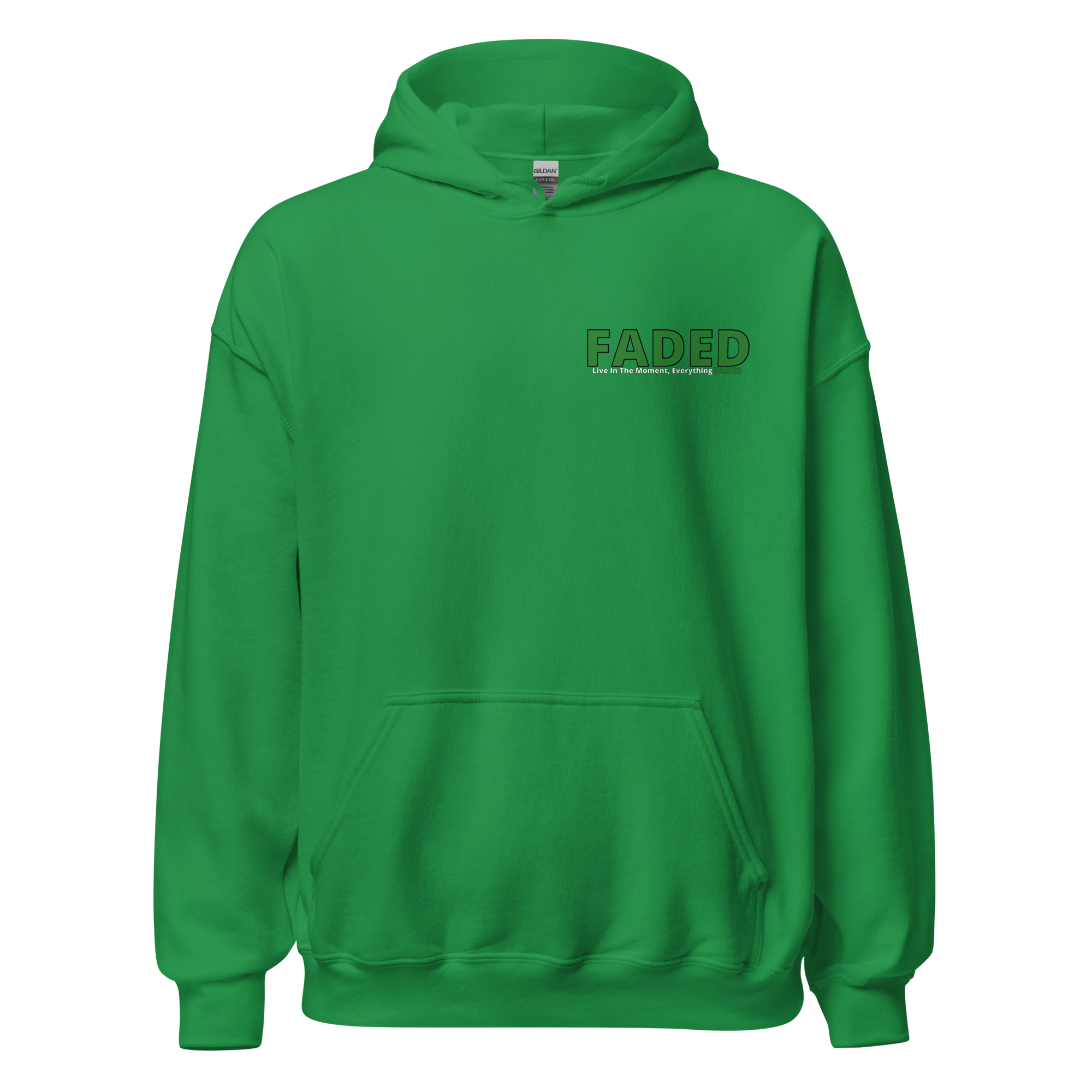 Faded (Green Logo/Left Breast/Back Logo) "Live In The Moment" Unisex Hoodie