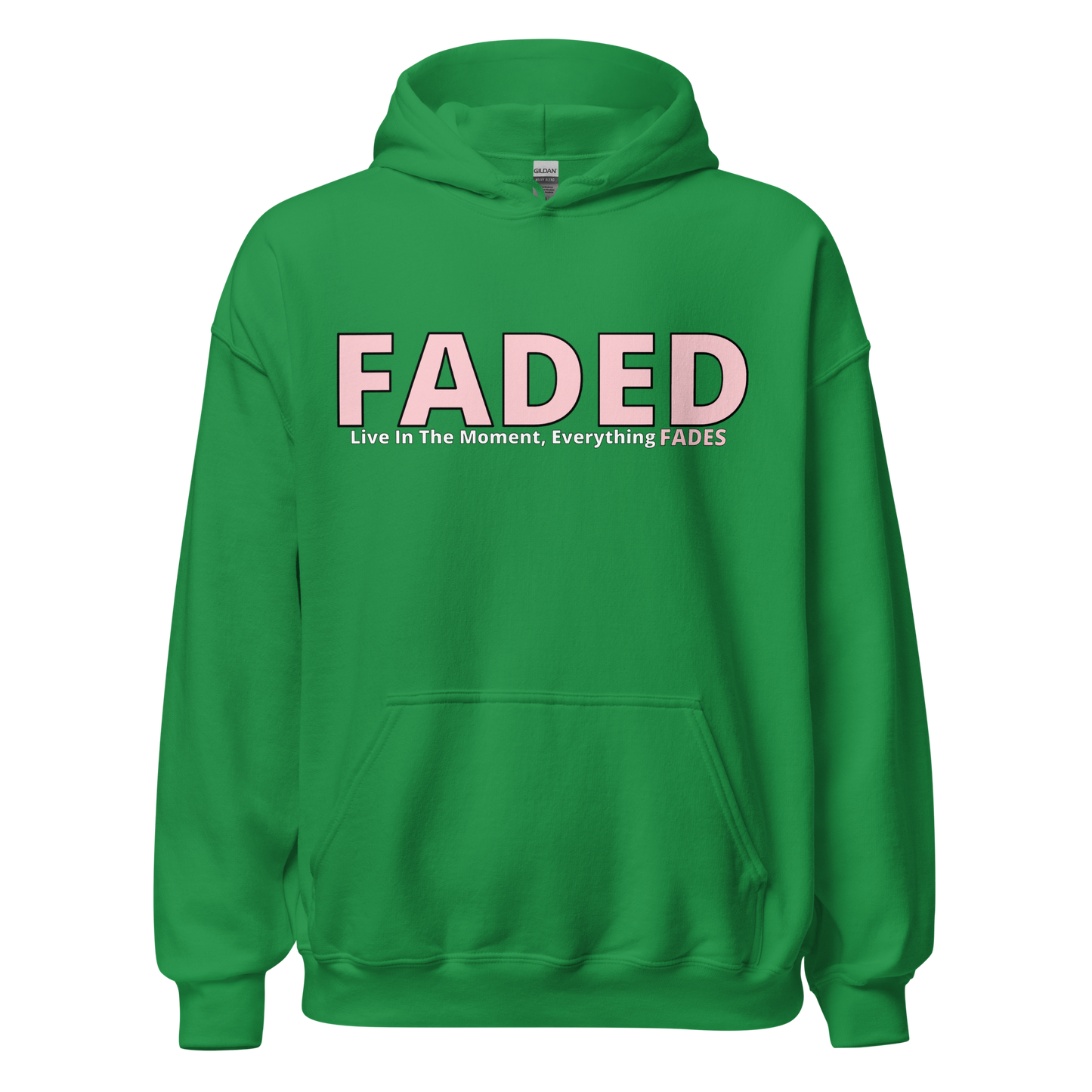 Faded (Pink Logo) "Live In The Moment" Unisex Hoodie