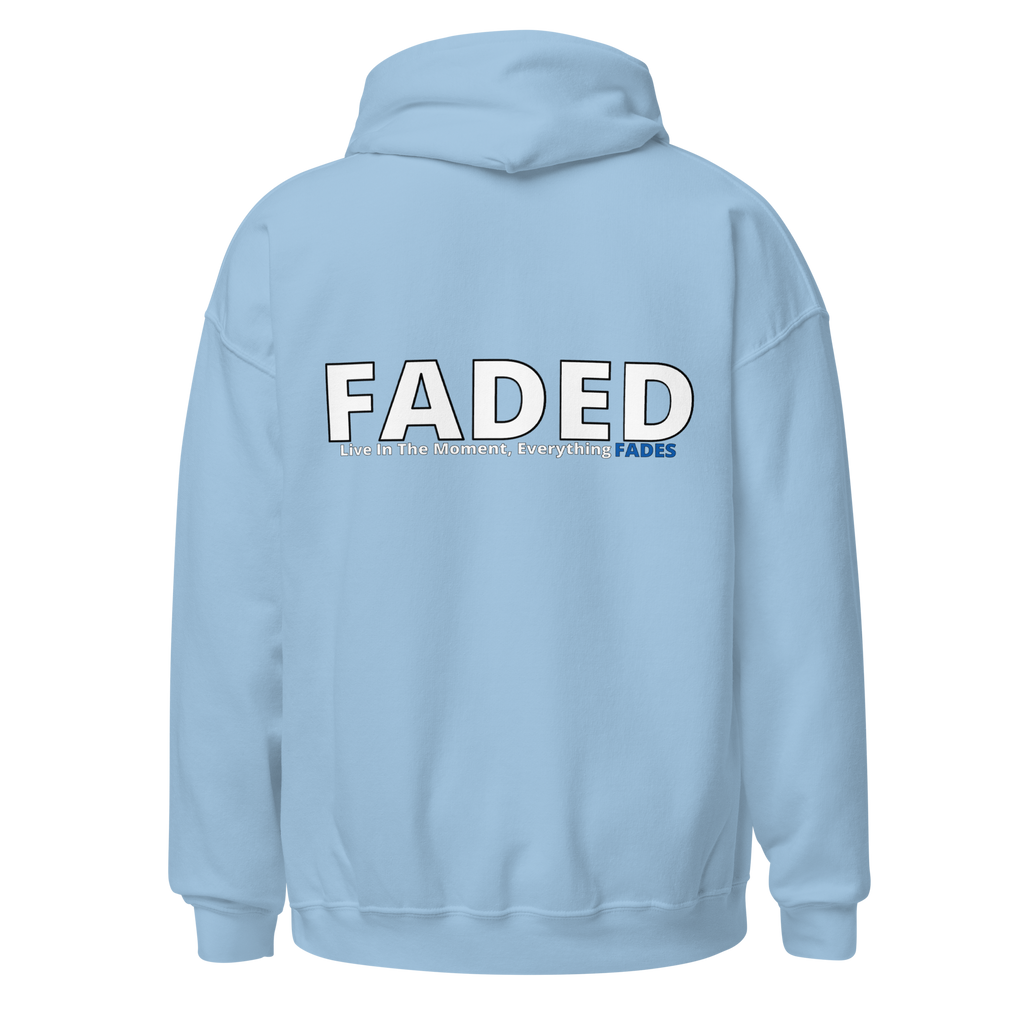 Faded (Subtle Blue Logo/Left Breast/Back Logo) "Live In The Moment" Unisex Hoodie