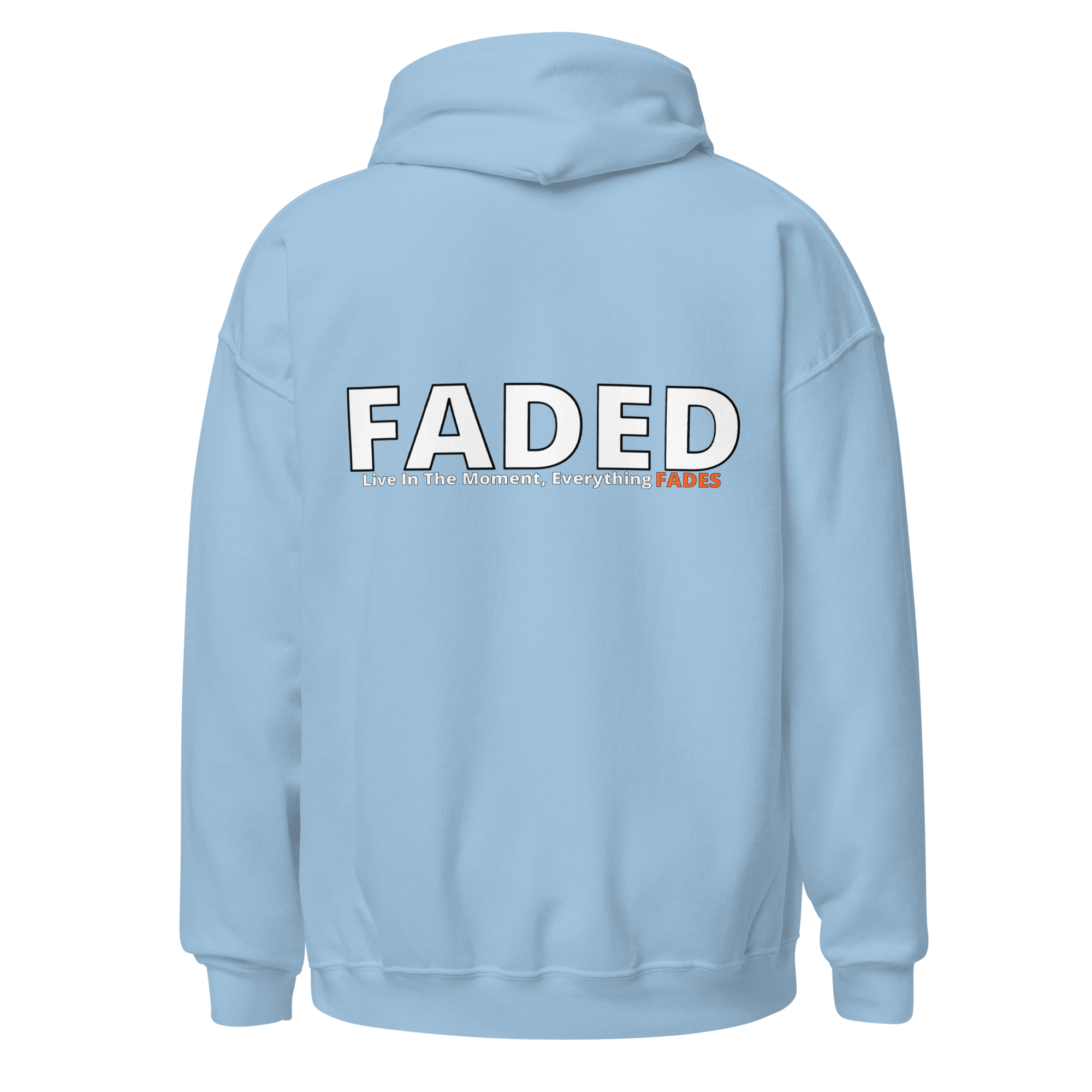 Faded (Subtle Orange Logo/Left Breast/Back Logo) "Live In The Moment" Unisex Hoodie