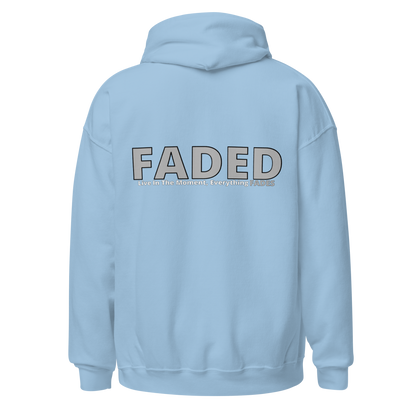 Faded (Grey Logo/Left Breast/Back Logo) "Live In The Moment" Unisex Hoodie