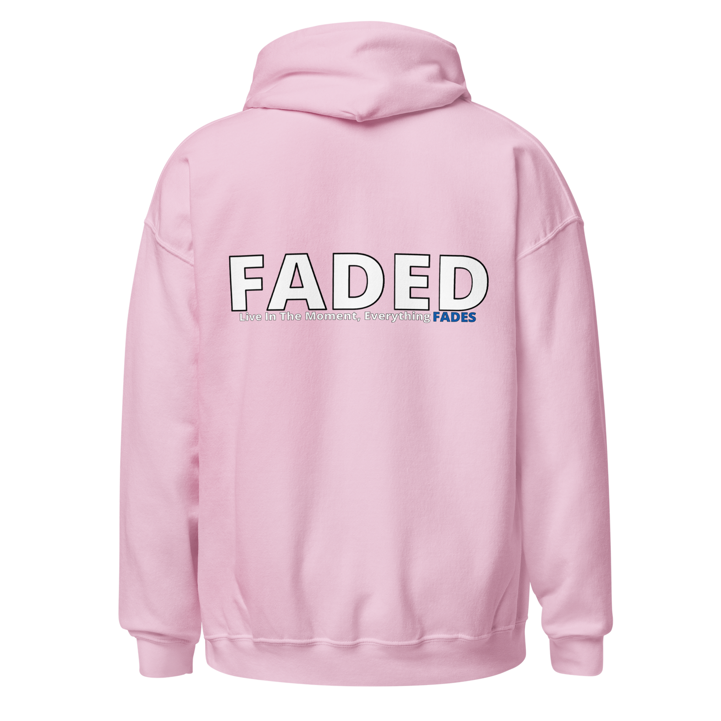 Faded (Subtle Blue Logo/Left Breast/Back Logo) "Live In The Moment" Unisex Hoodie