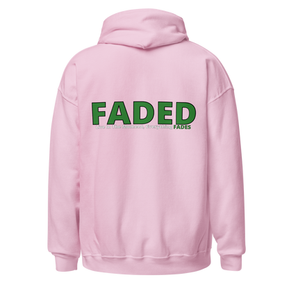 Faded (Green Logo/Left Breast/Back Logo) "Live In The Moment" Unisex Hoodie