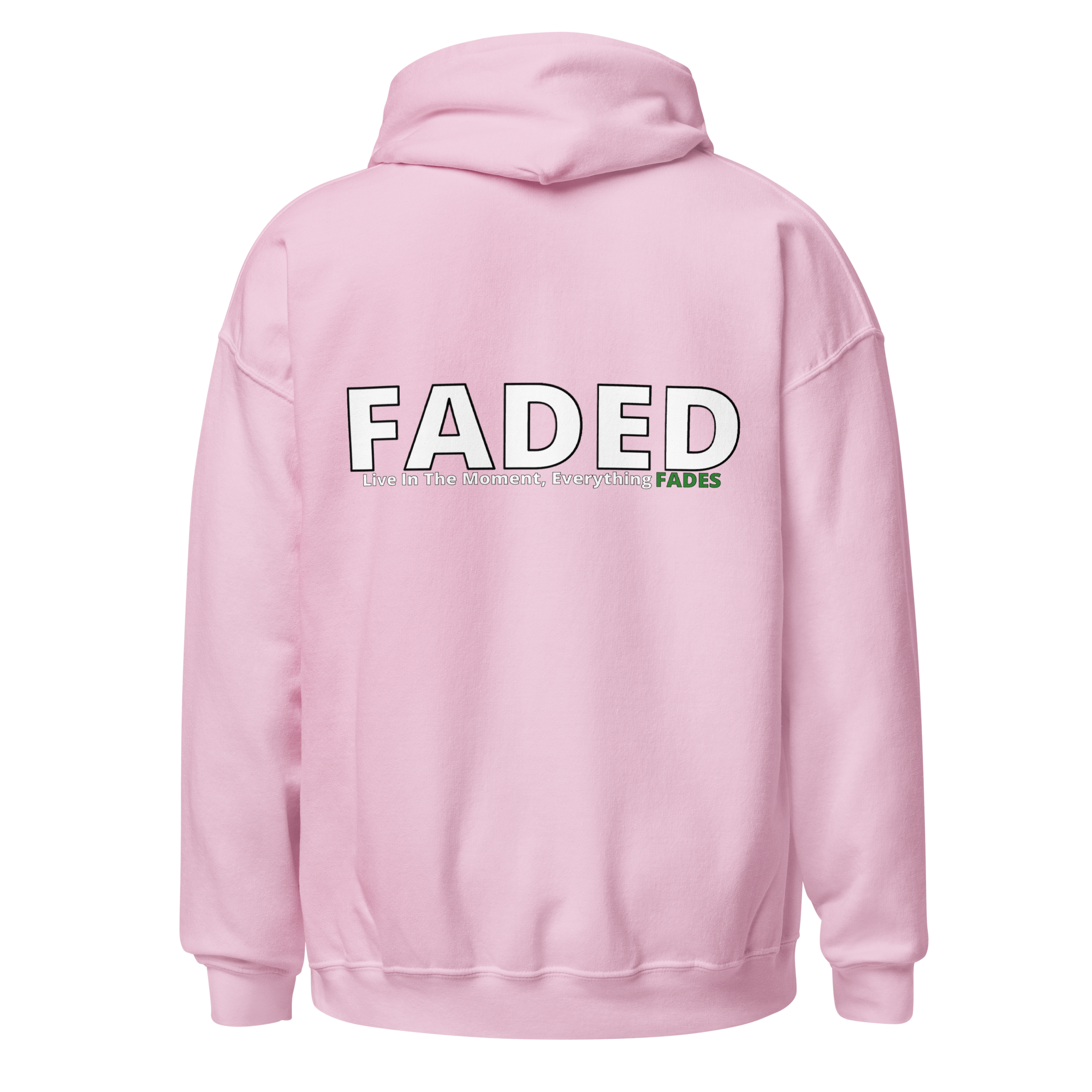 Faded (Subtle Green Logo/Left Breast/Back Logo) "Live In The Moment" Unisex Hoodie