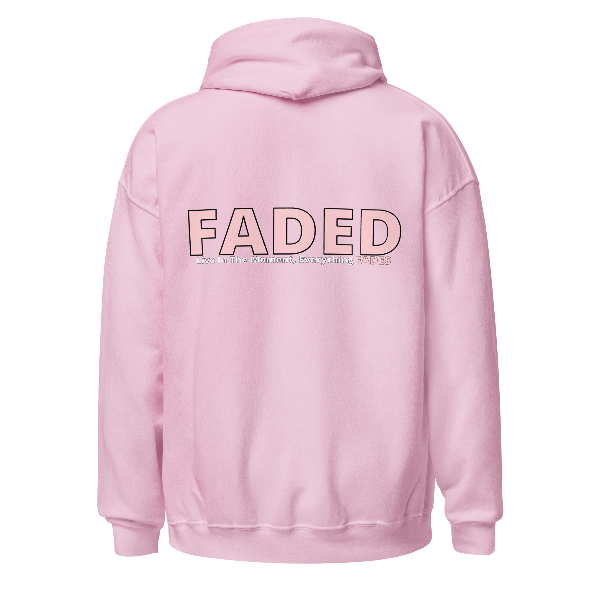 Faded (Pink Logo/Left Breast/Back Logo) "Live In The Moment" Unisex Hoodie