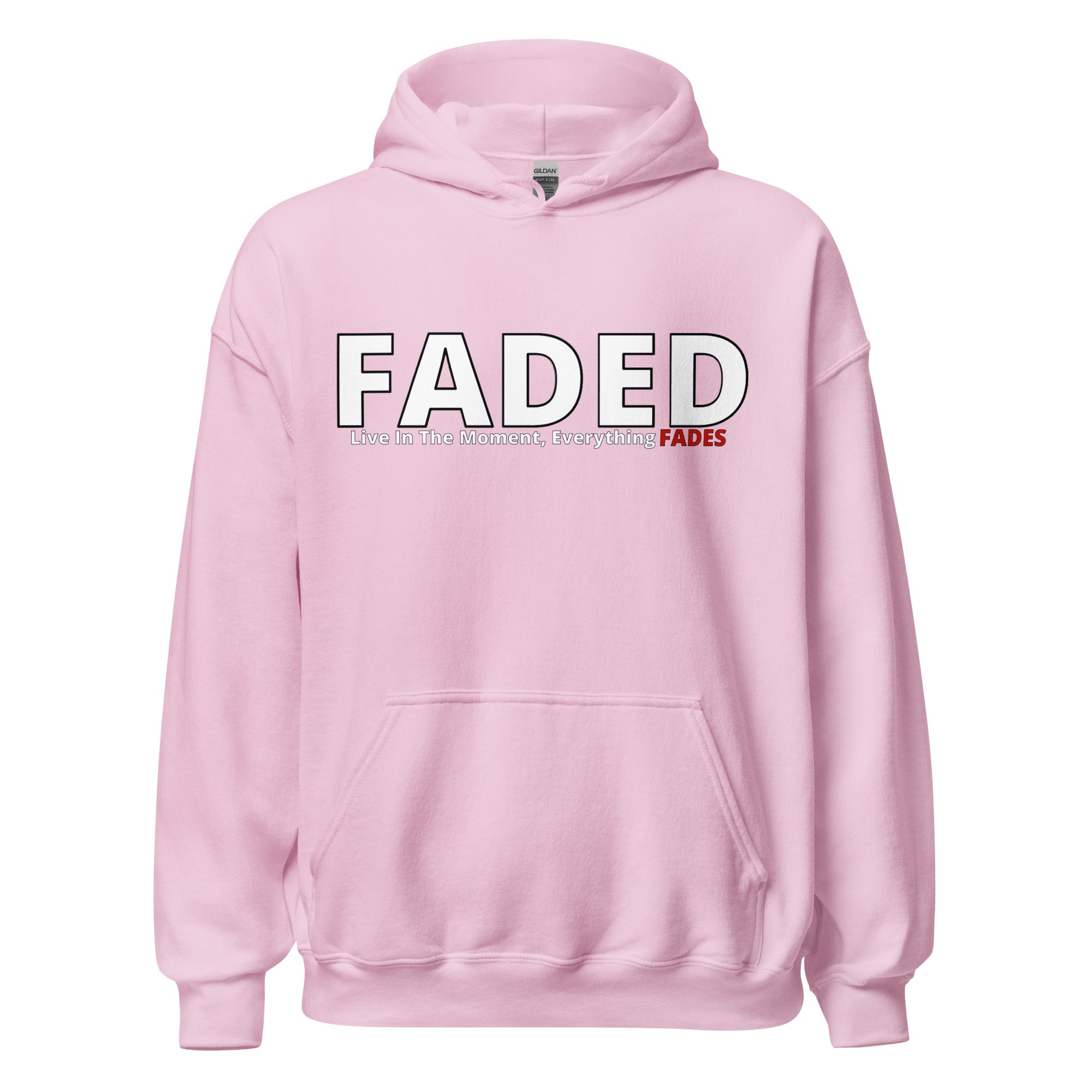 Faded (Subtle Red Logo) "Live In The Moment" Unisex Hoodie