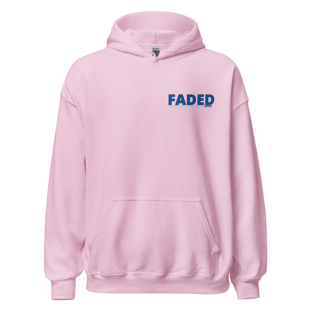 Faded (Blue Logo/Left Breast/Back Logo) "Live In The Moment" Unisex Hoodie