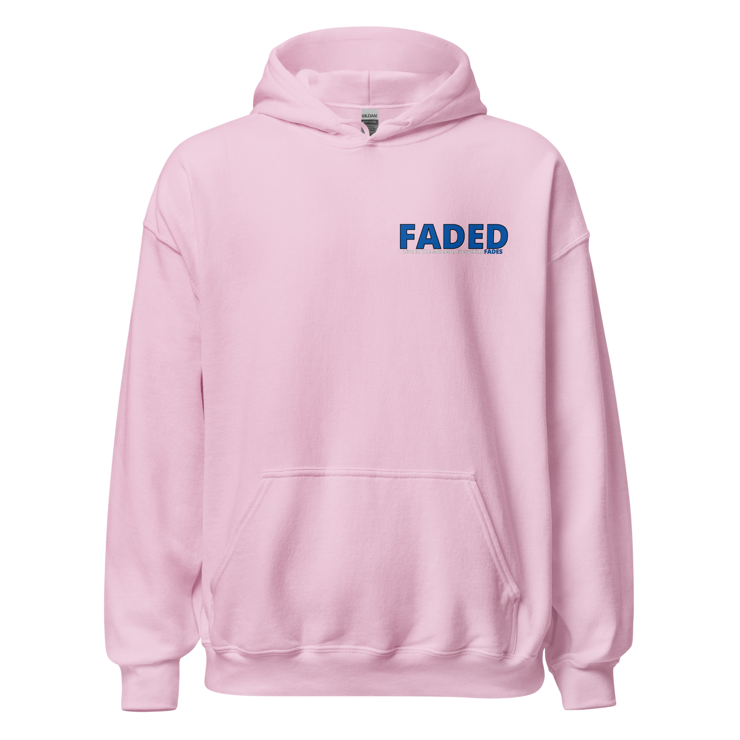 Faded (Blue Logo/Left Breast/Back Logo) "Live In The Moment" Unisex Hoodie