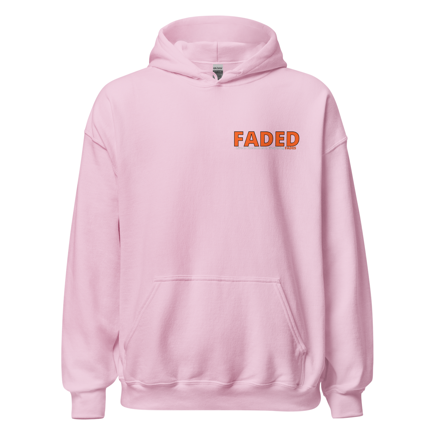 Faded (Orange Logo/Left Breast/Back Logo) "Live In The Moment" Unisex Hoodie