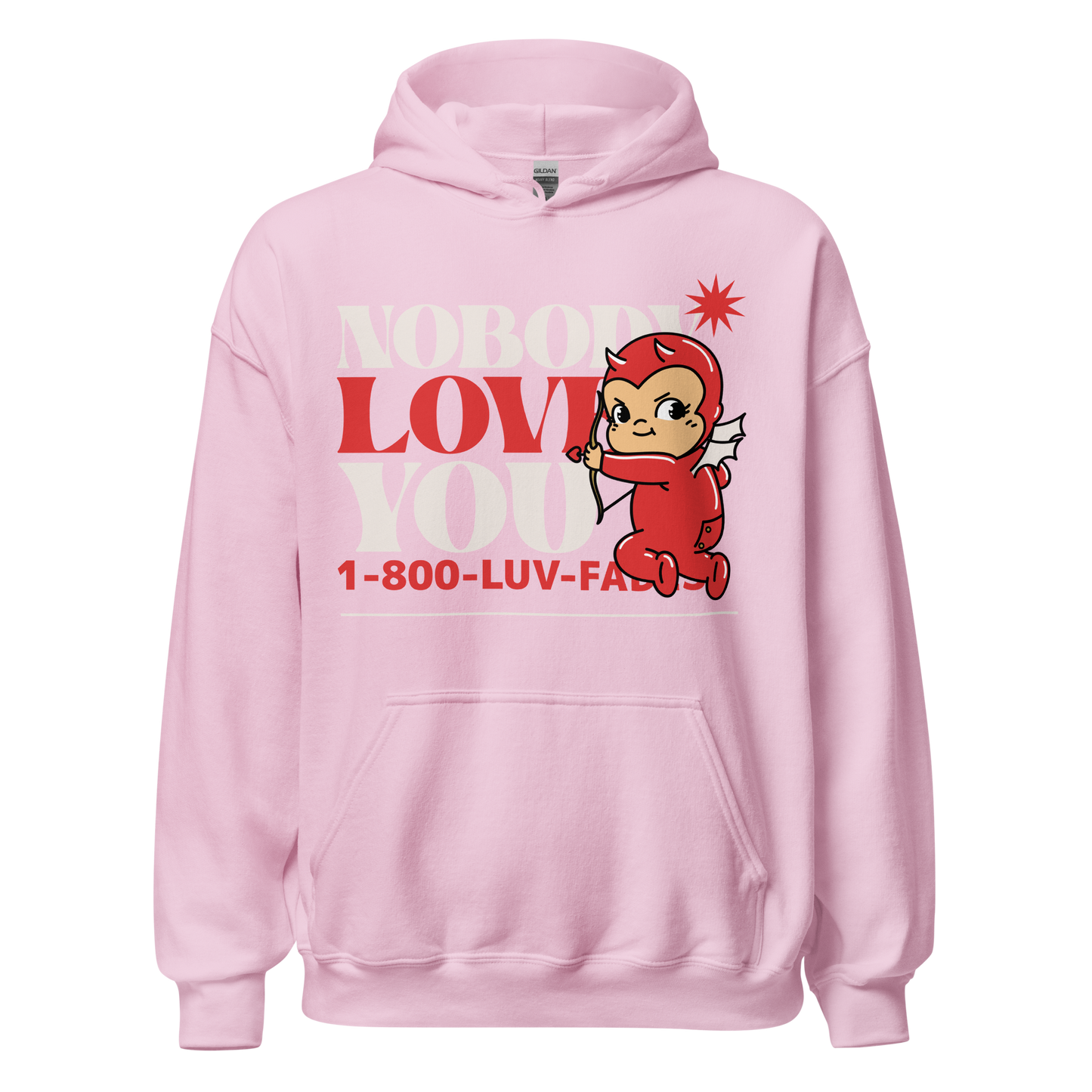 1-800-LUV-FADES "Nobody Loves You" Unisex Hoodie