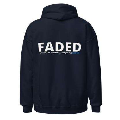 Faded (Subtle Blue Logo/Left Breast/Back Logo) "Live In The Moment" Unisex Hoodie