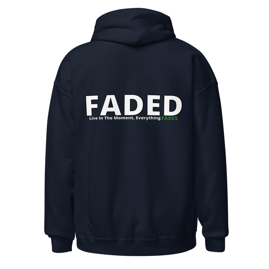 Faded (Subtle Green Logo/Left Breast/Back Logo) "Live In The Moment" Unisex Hoodie