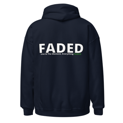 Faded (Subtle Green Logo/Left Breast/Back Logo) "Live In The Moment" Unisex Hoodie