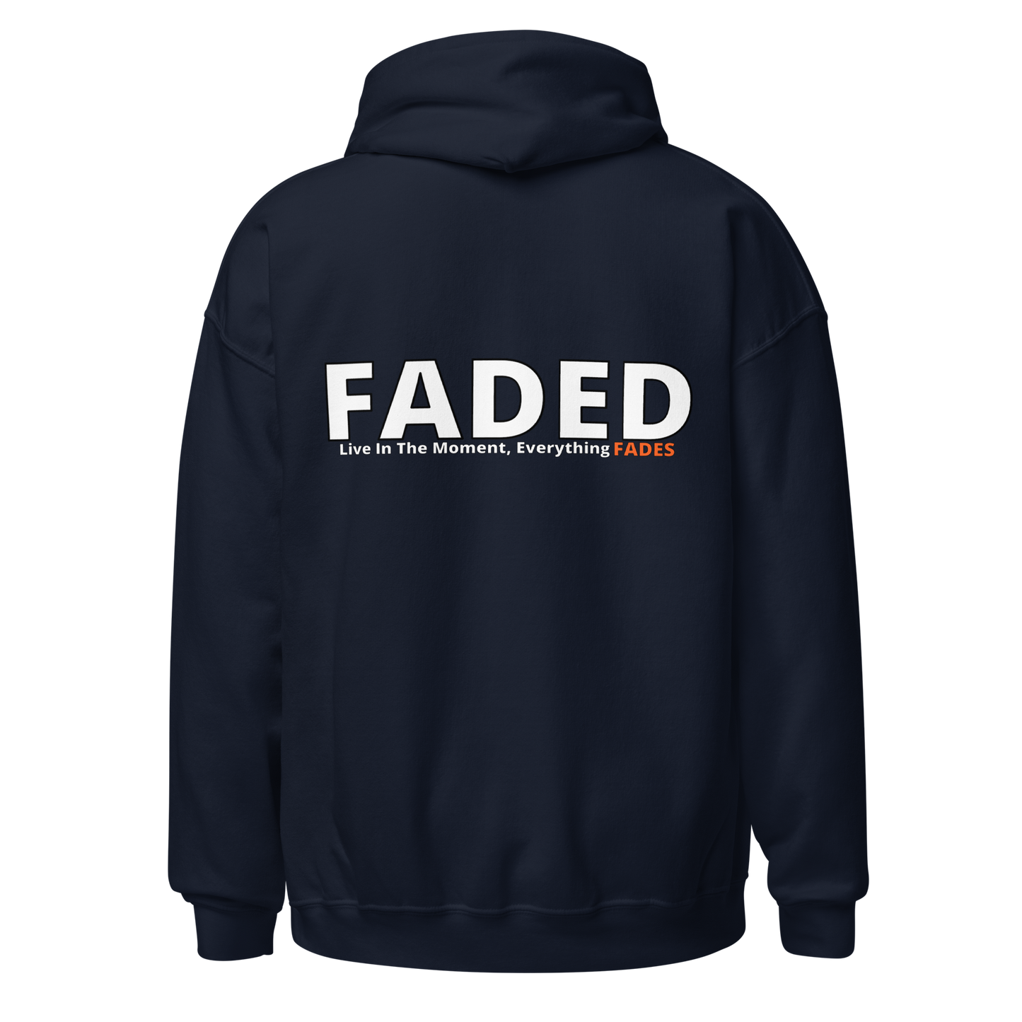 Faded (Subtle Orange Logo/Left Breast/Back Logo) "Live In The Moment" Unisex Hoodie