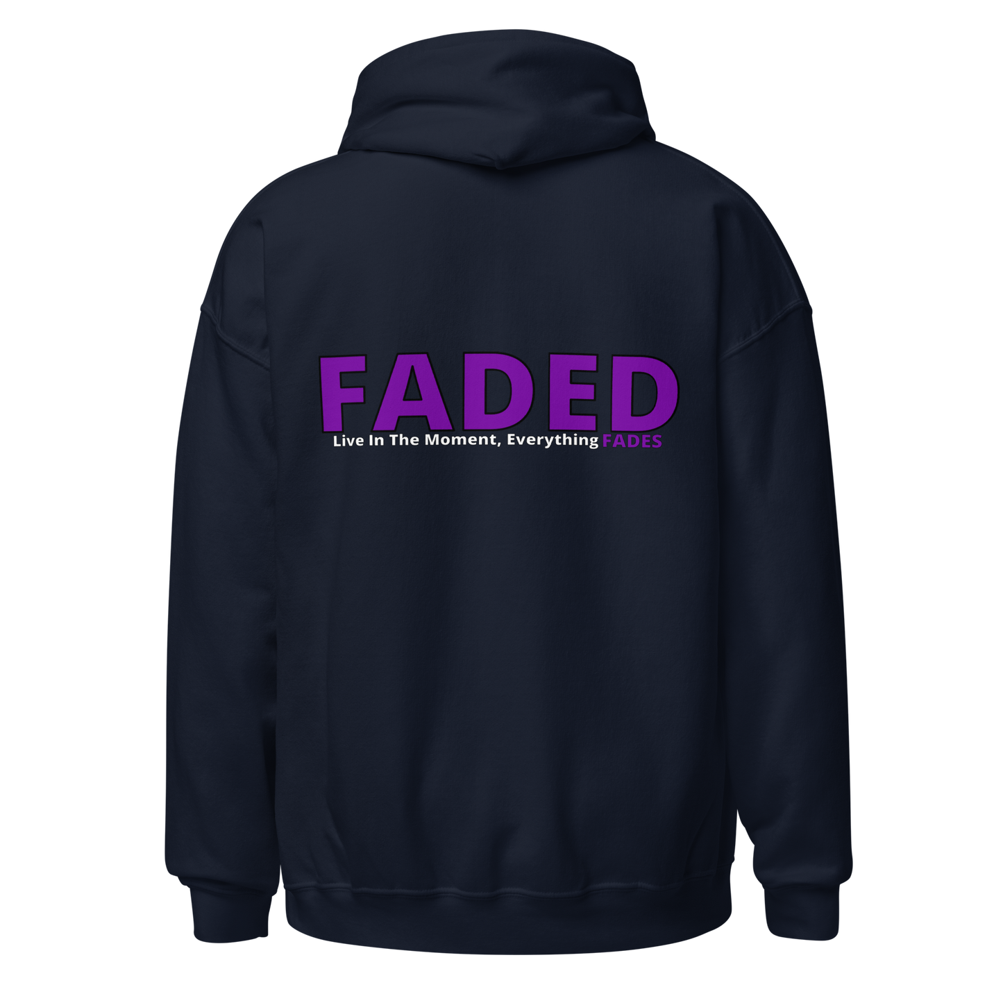 Faded (Purple Logo/Left Breast/Back Logo) "Live In The Moment Unisex Hoodie