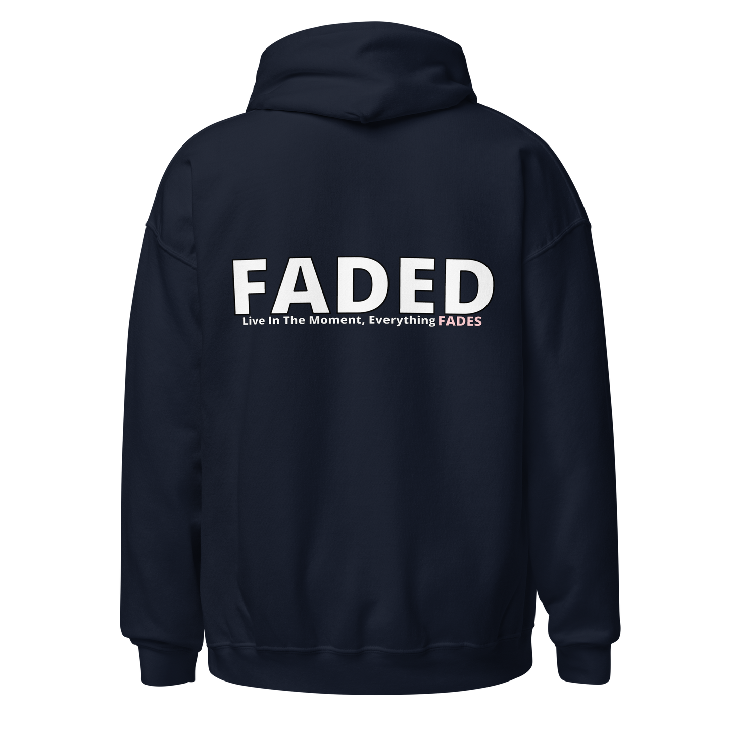 Faded (Subtle Pink Logo/Left Breast/Back Logo) "Live In The Moment" Unisex Hoodie