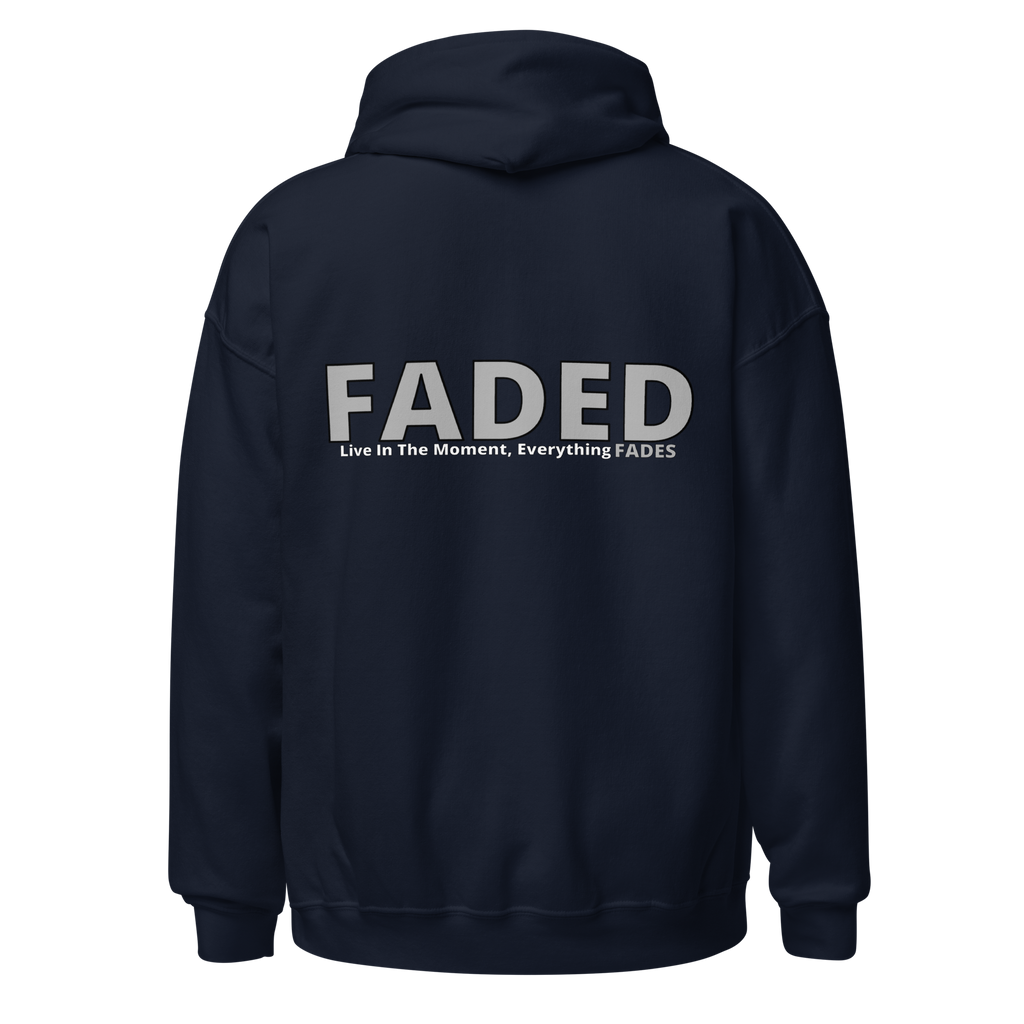 Faded (Grey Logo/Left Breast/Back Logo) "Live In The Moment" Unisex Hoodie