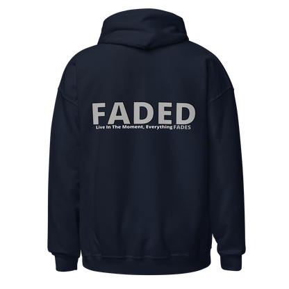 Faded (Grey Logo/Left Breast/Back Logo) "Live In The Moment" Unisex Hoodie