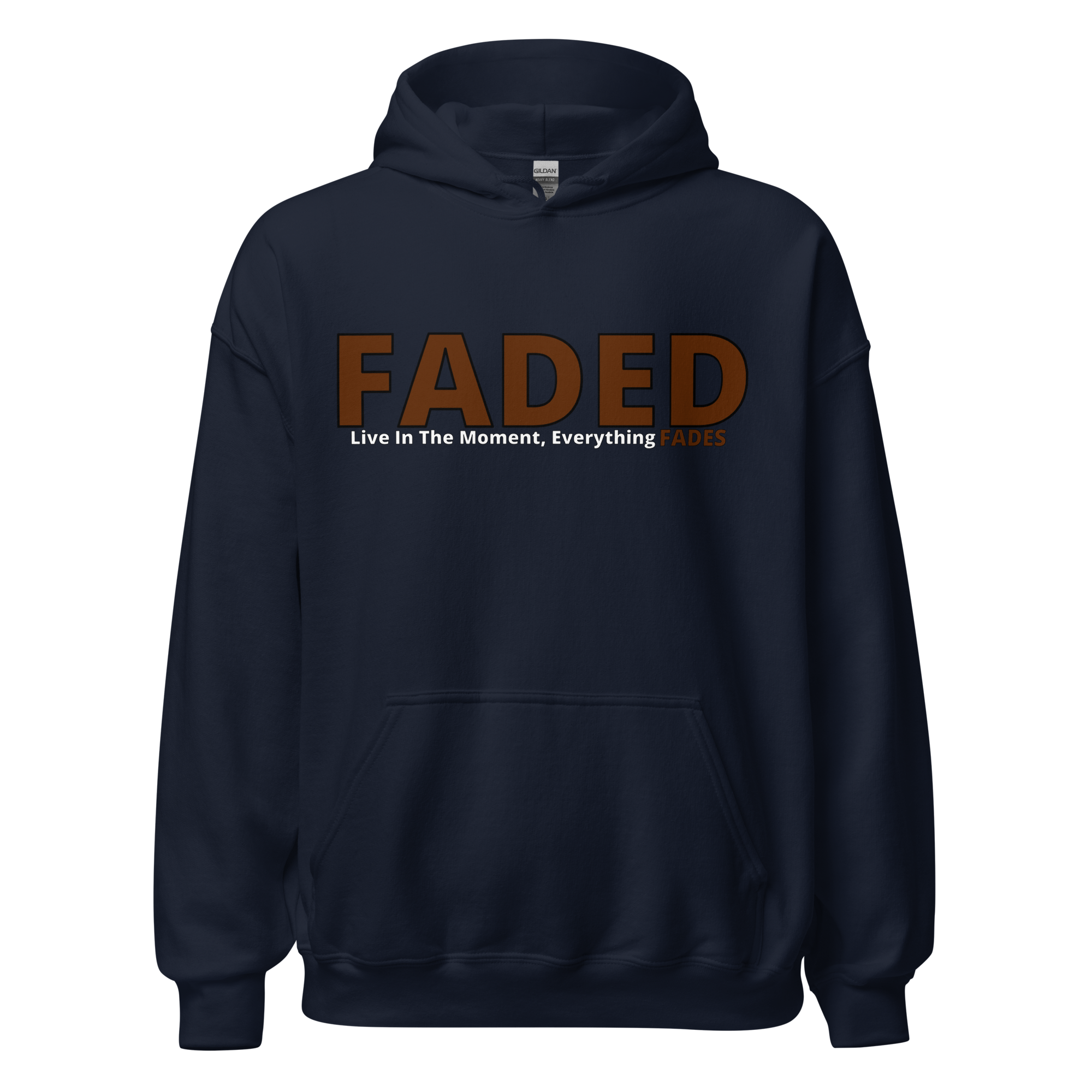 Faded (Brown Logo) "Live The Moment" Unisex Hoodie