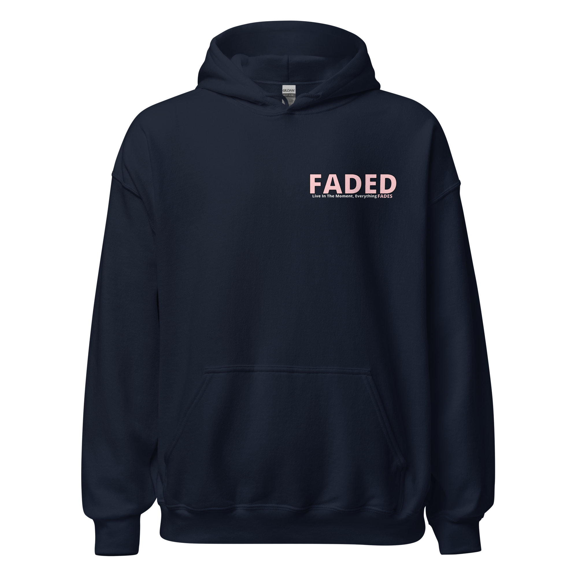Faded (Pink Logo/Left Breast/Back Logo) "Live In The Moment" Unisex Hoodie