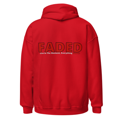 Faded (Red Logo/Left Breast/Back Logo) "Live In The Moment" Unisex Hoodie