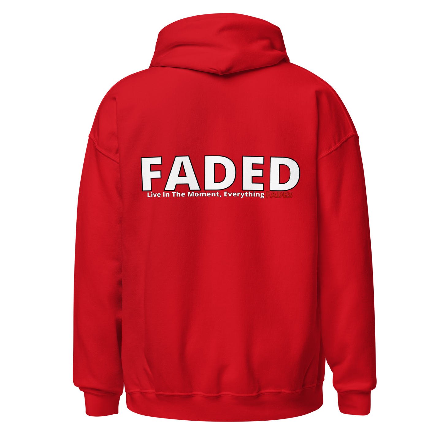 Faded (Subtle Red Logo/Left Breast/Back Logo) "Live In The Moment" Unisex Hoodie