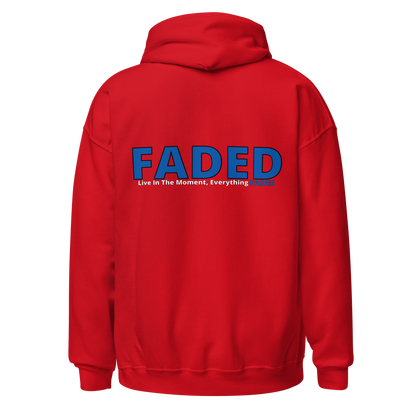 Faded (Blue Logo/Left Breast/Back Logo) "Live In The Moment" Unisex Hoodie