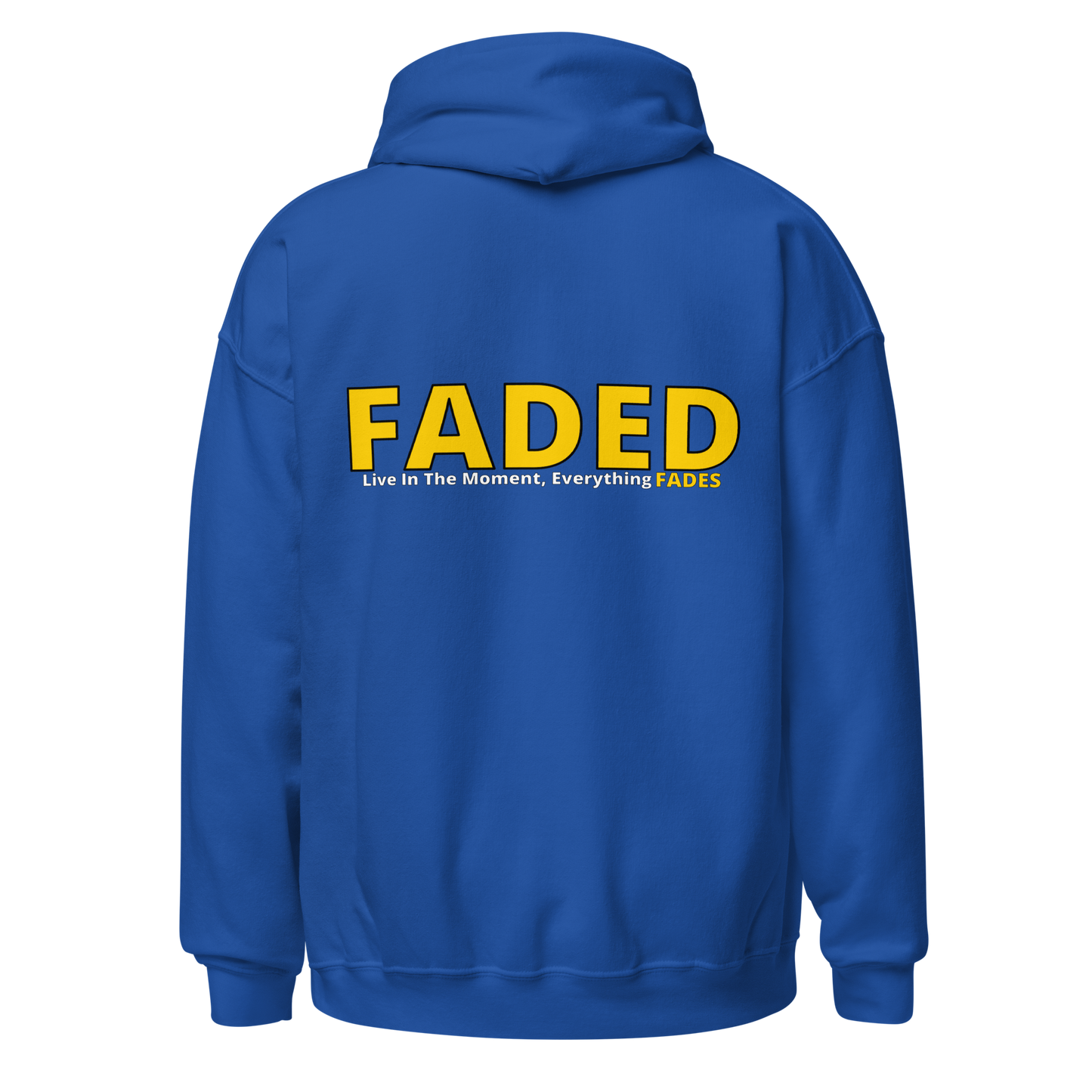 Faded (Yellow Logo/Left Breast/Back Logo) "Live In The Moment" Unisex Hoodie