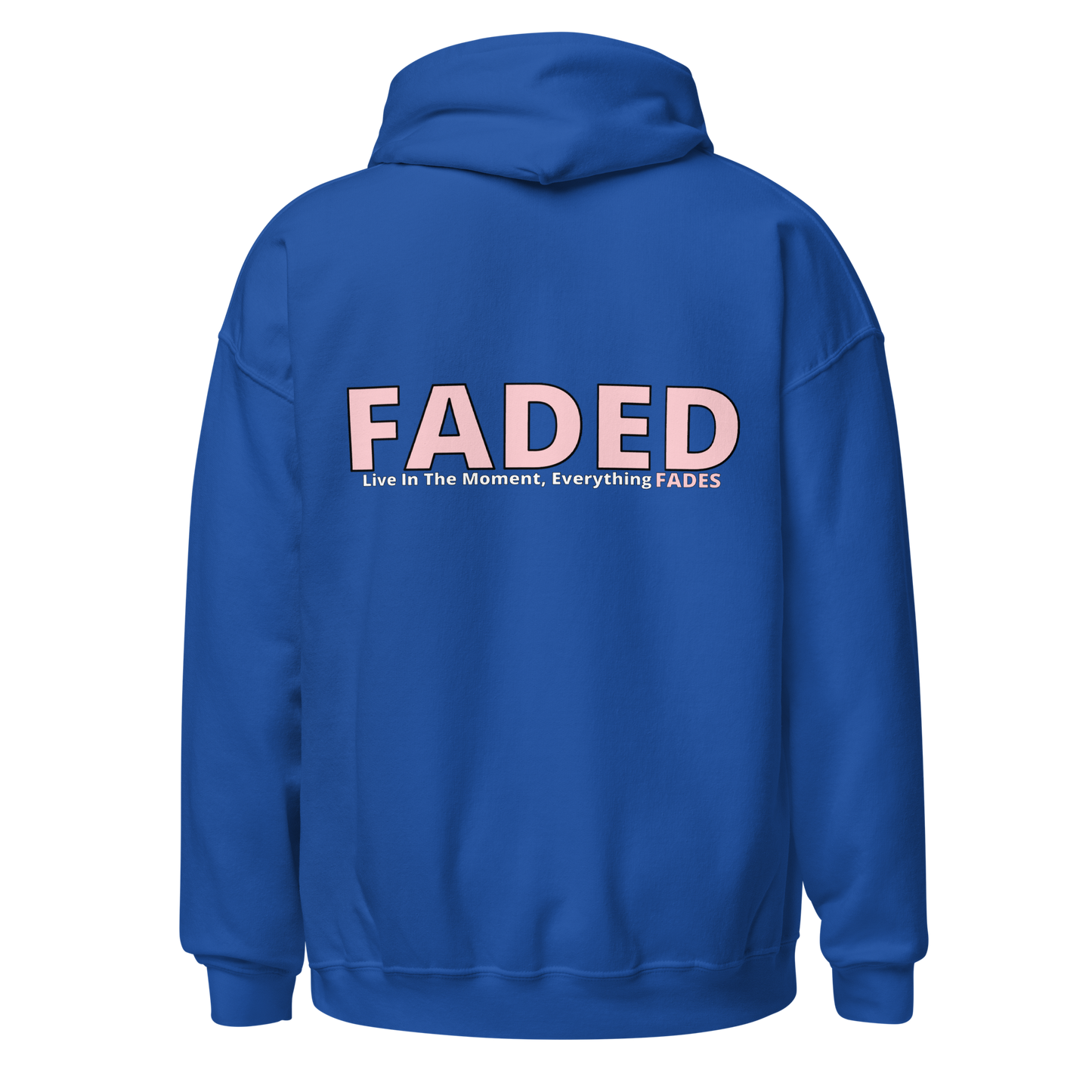 Faded (Pink Logo/Left Breast/Back Logo) "Live In The Moment" Unisex Hoodie