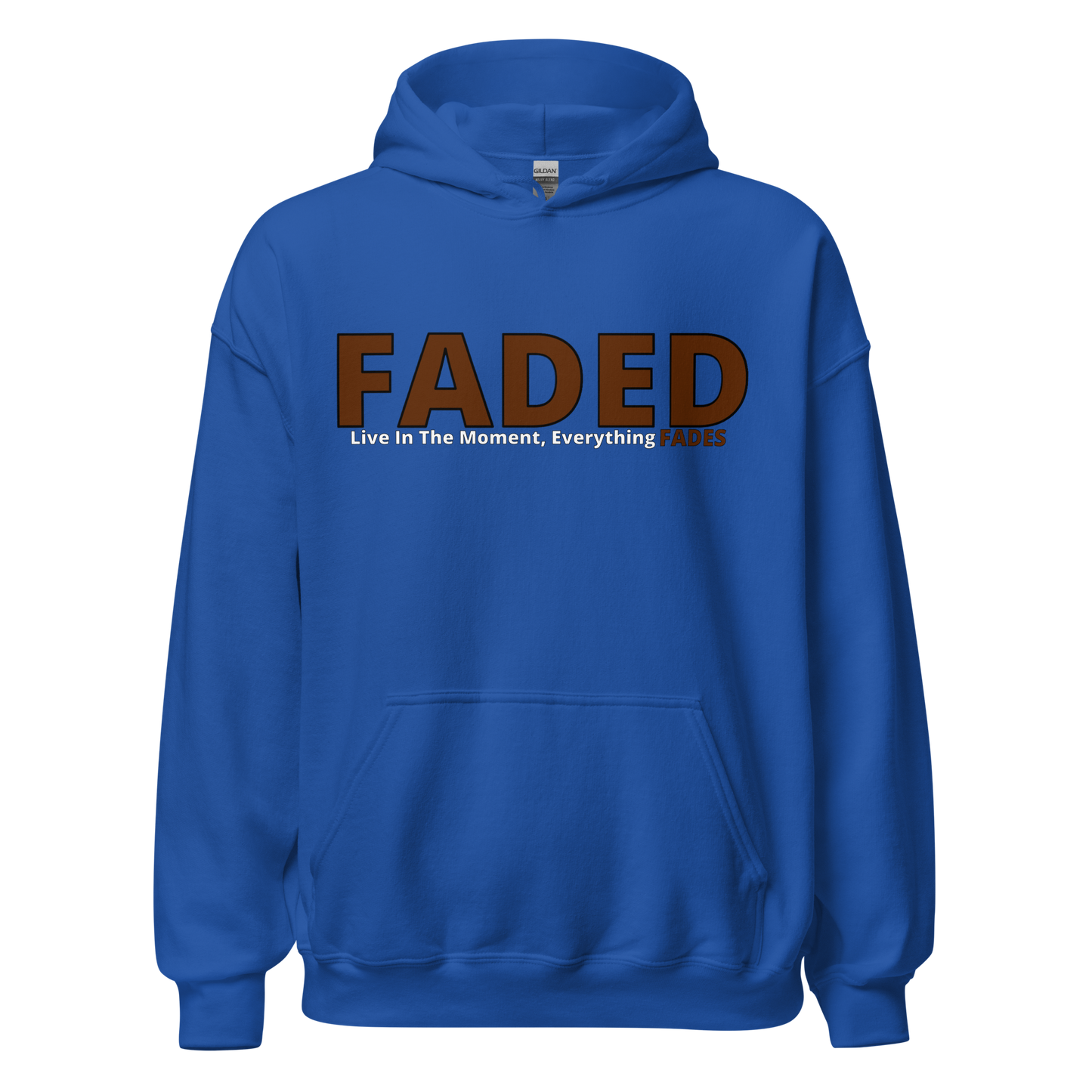 Faded (Brown Logo) "Live The Moment" Unisex Hoodie