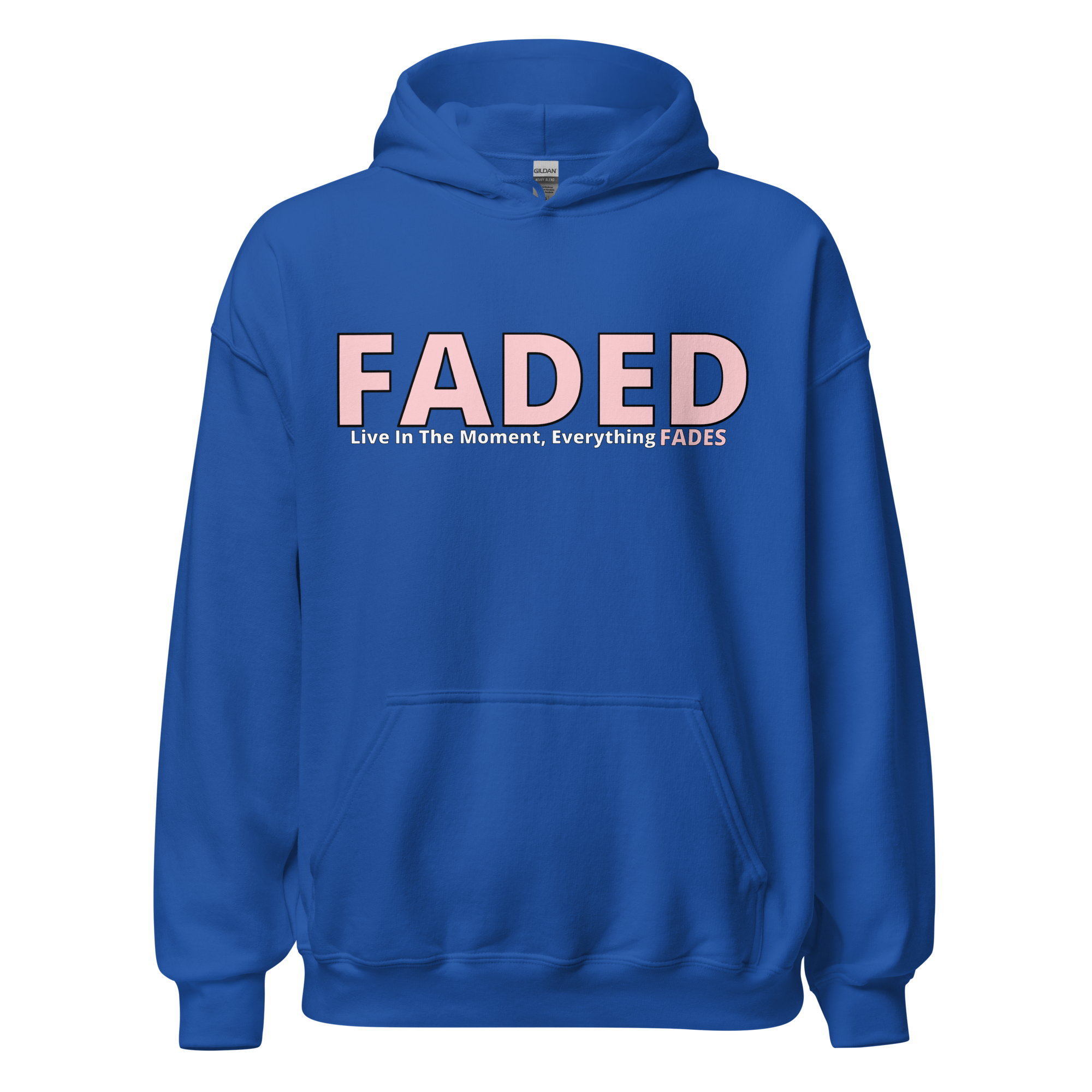 Faded (Pink Logo) "Live In The Moment" Unisex Hoodie