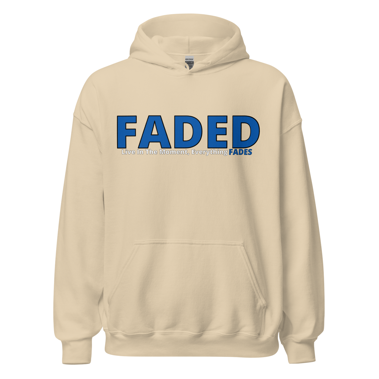 Faded (Blue Logo) "Live In The Moment" Unisex Hoodie