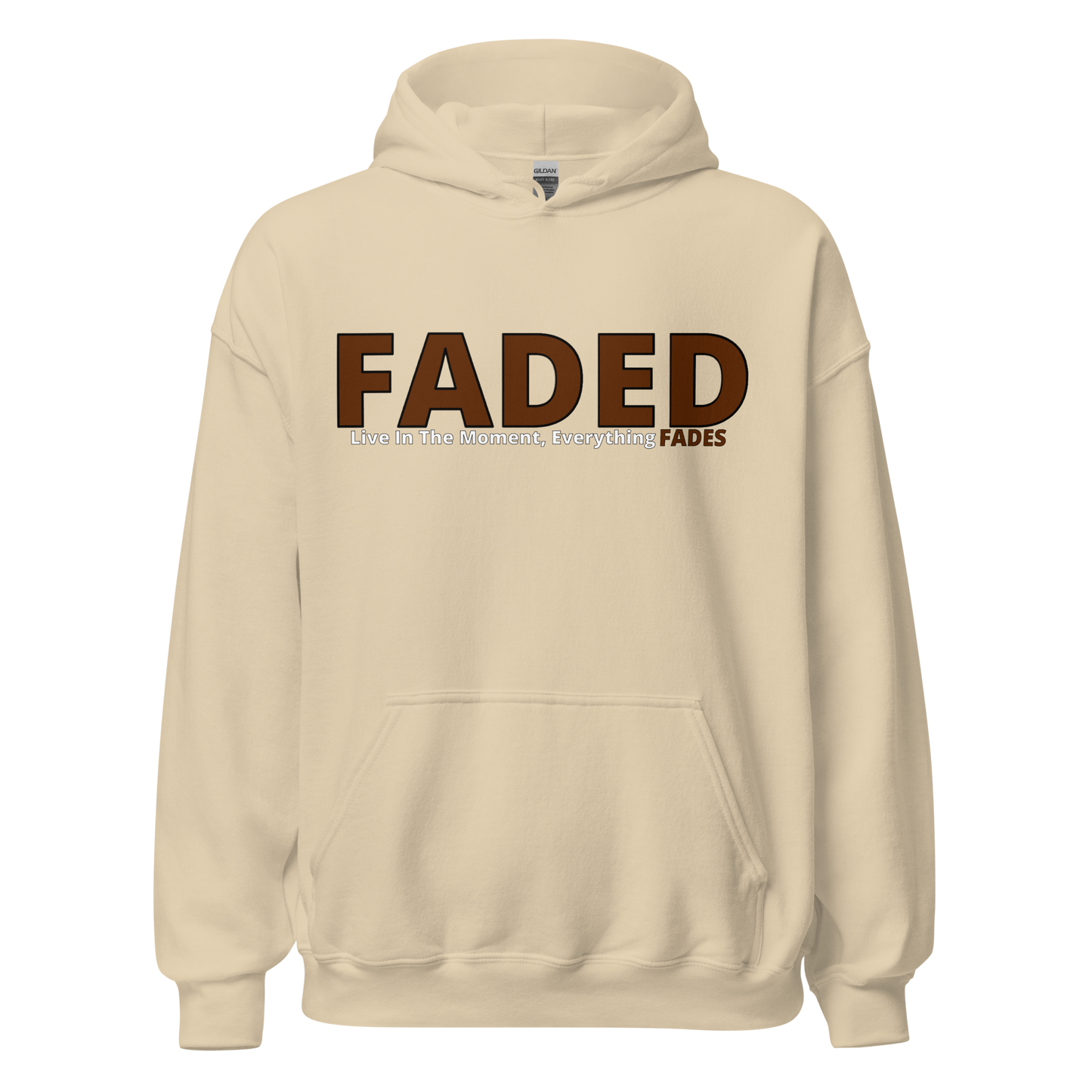 Faded (Brown Logo) "Live The Moment" Unisex Hoodie