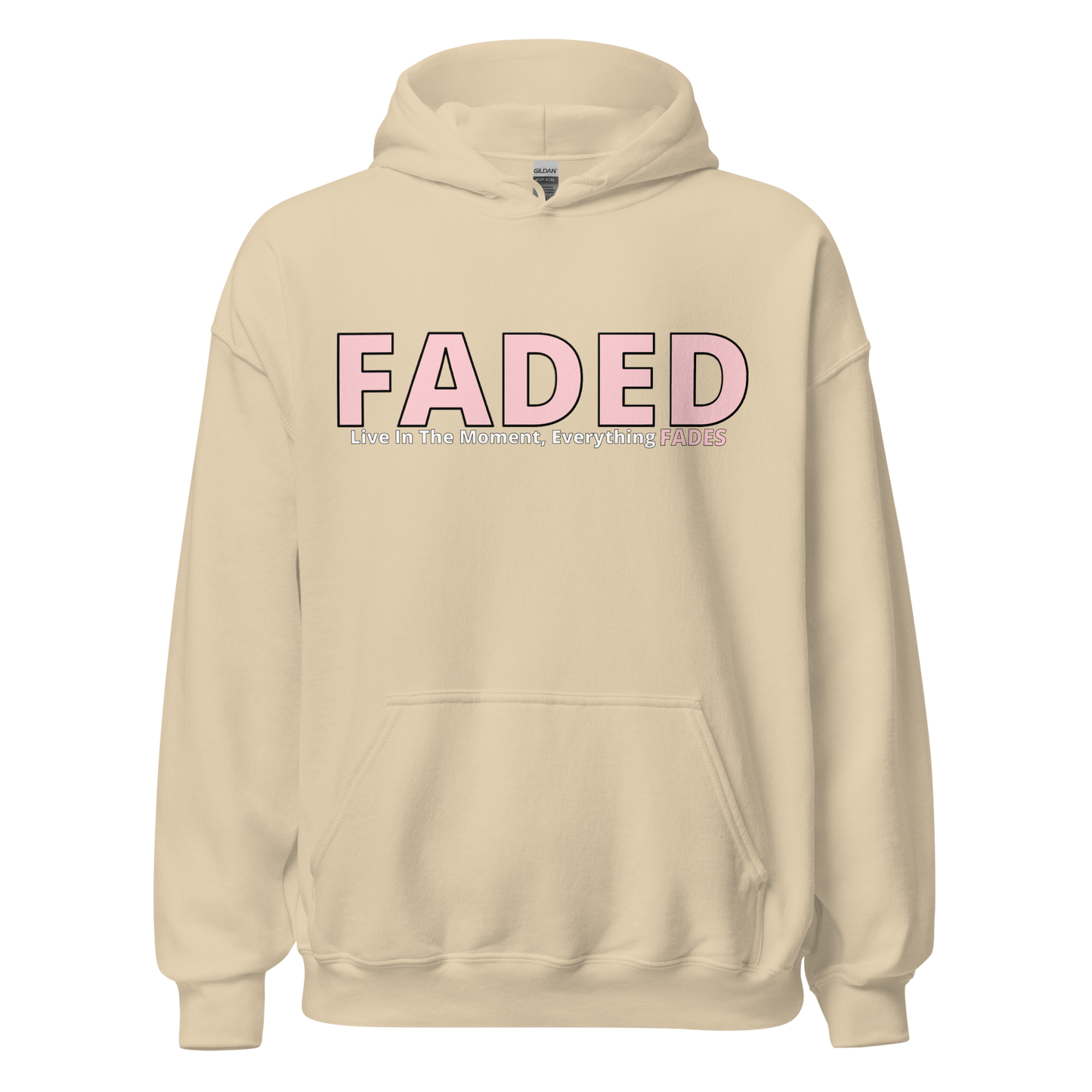 Faded (Pink Logo) "Live In The Moment" Unisex Hoodie