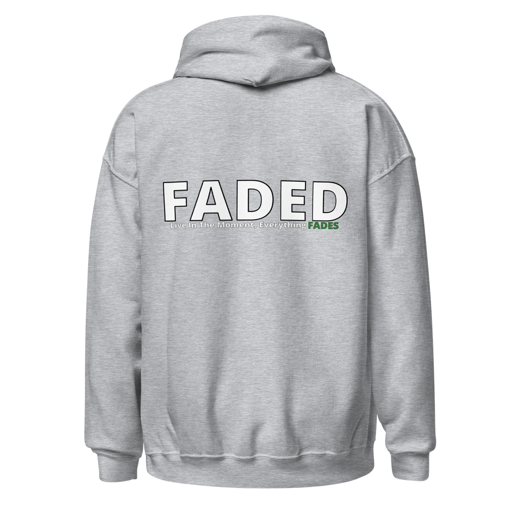 Faded (Subtle Green Logo/Left Breast/Back Logo) "Live In The Moment" Unisex Hoodie
