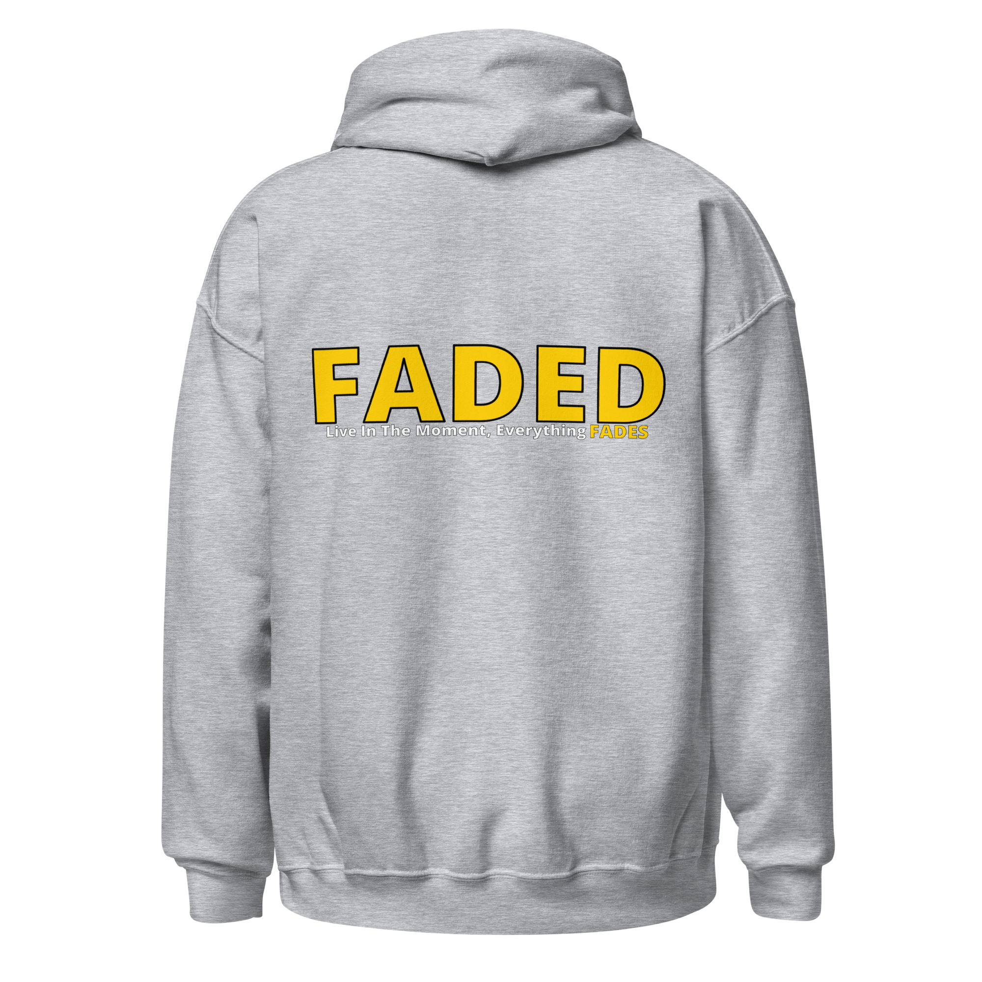 Faded (Yellow Logo/Left Breast/Back Logo) "Live In The Moment" Unisex Hoodie