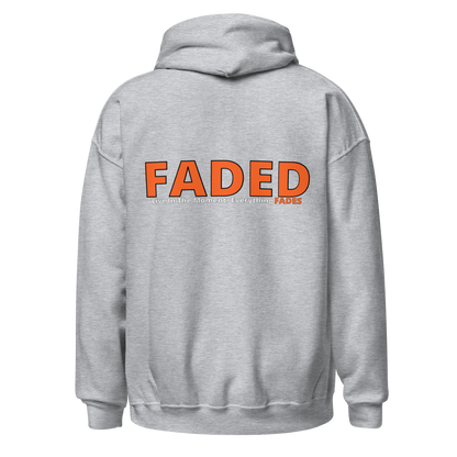 Faded (Orange Logo/Left Breast/Back Logo) "Live In The Moment" Unisex Hoodie