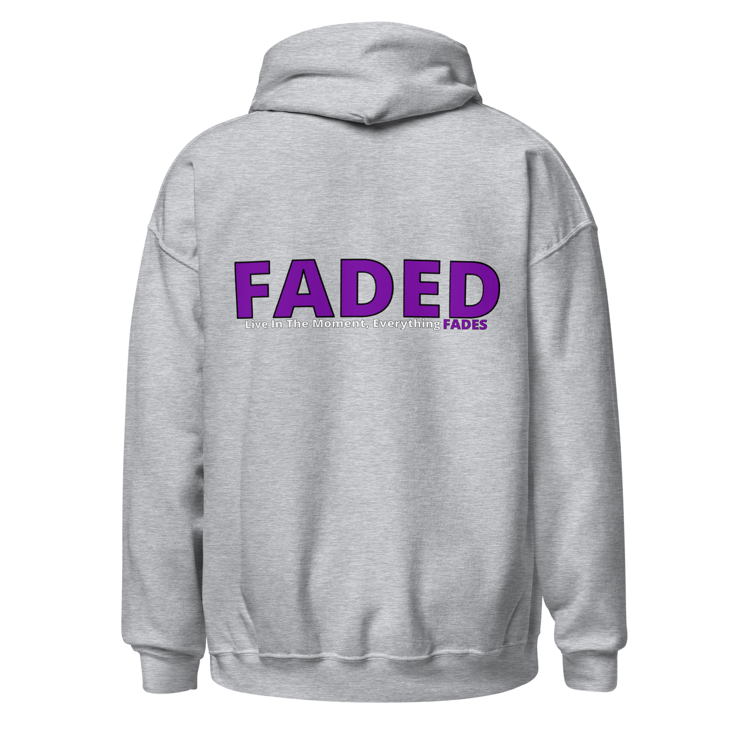 Faded (Purple Logo/Left Breast/Back Logo) "Live In The Moment Unisex Hoodie