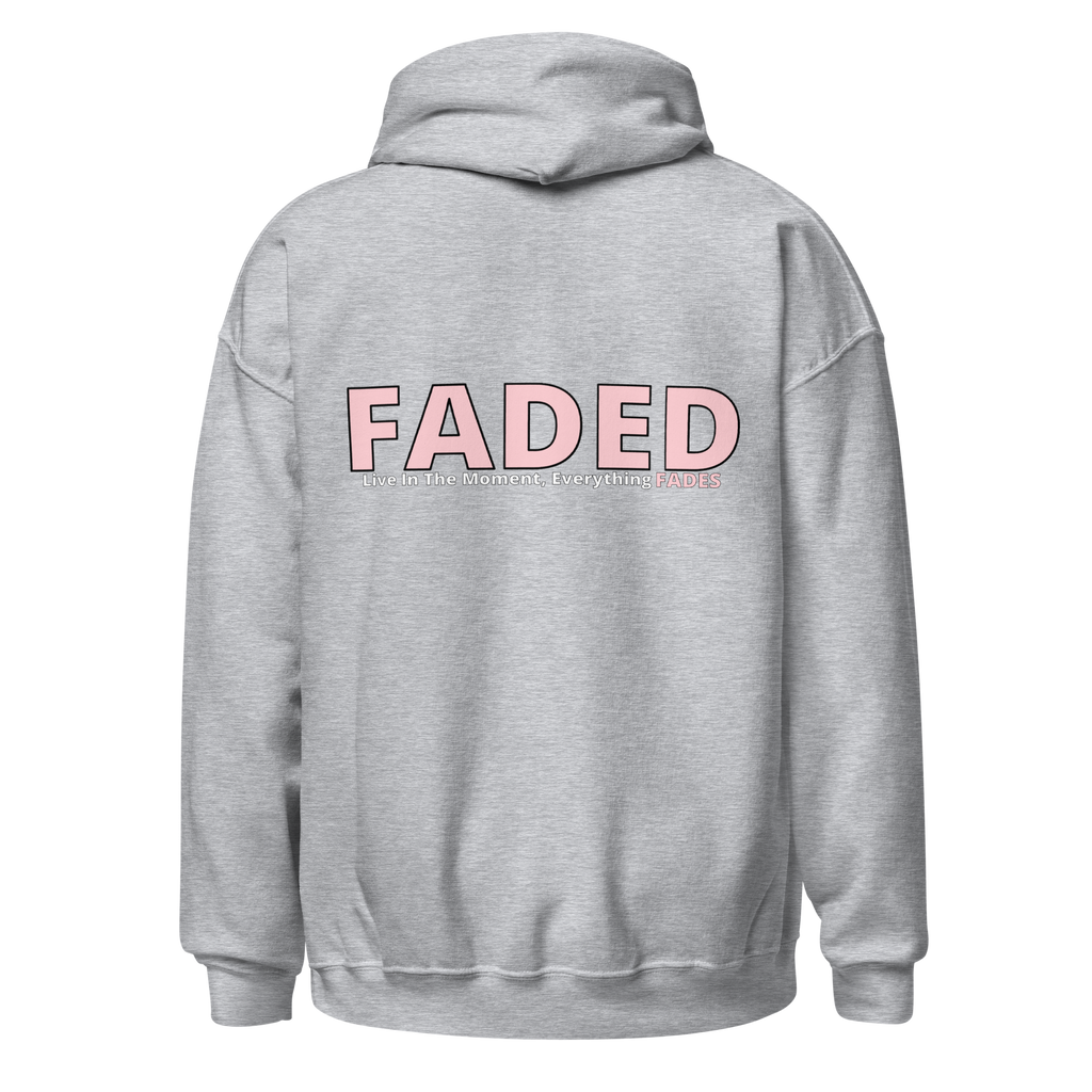 Faded (Pink Logo/Left Breast/Back Logo) "Live In The Moment" Unisex Hoodie