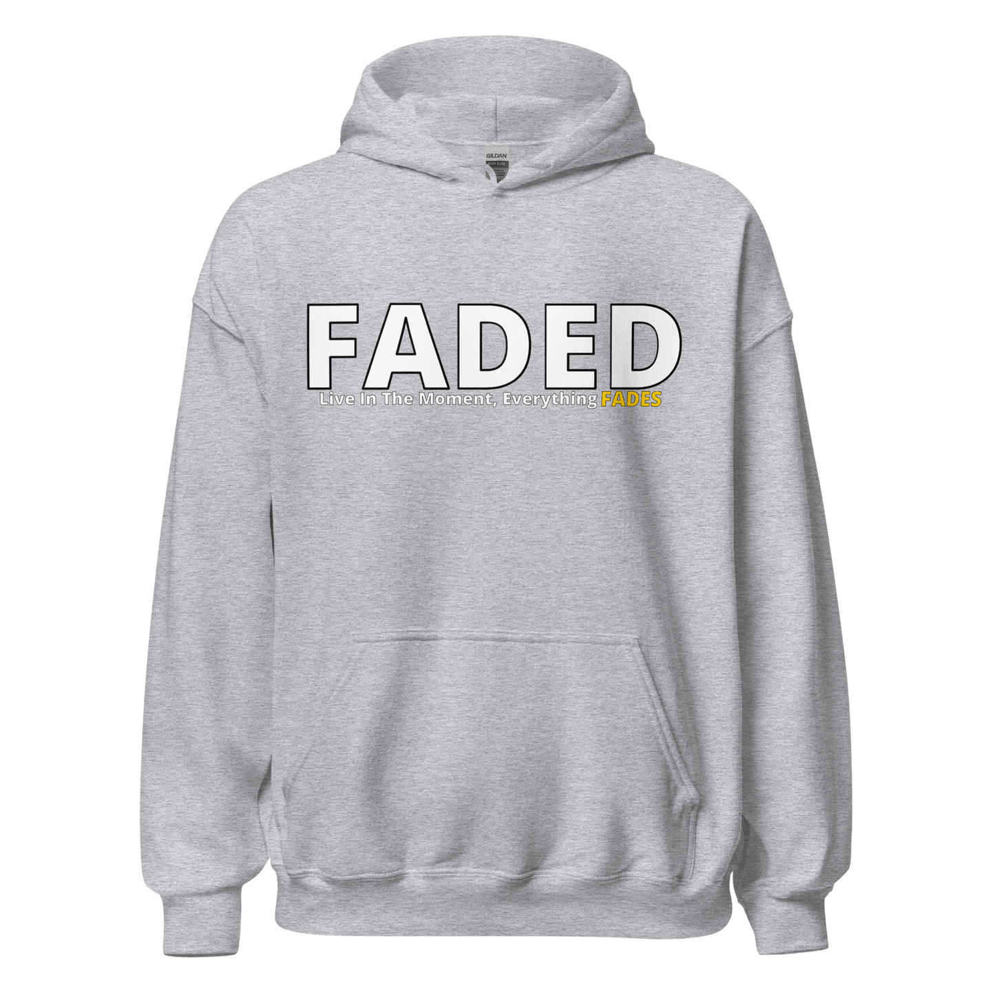 Faded (Subtle Yellow Logo) “Live In The Moment” Unisex Hoodie