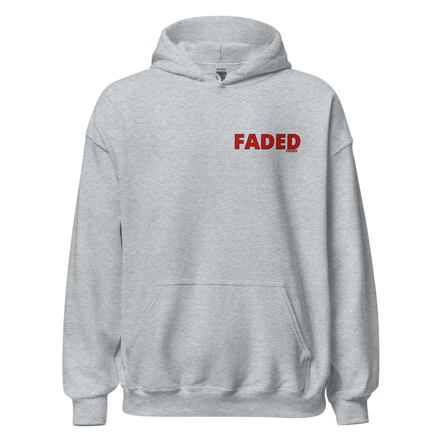 Faded (Red Logo/Left Breast/Back Logo) "Live In The Moment" Unisex Hoodie