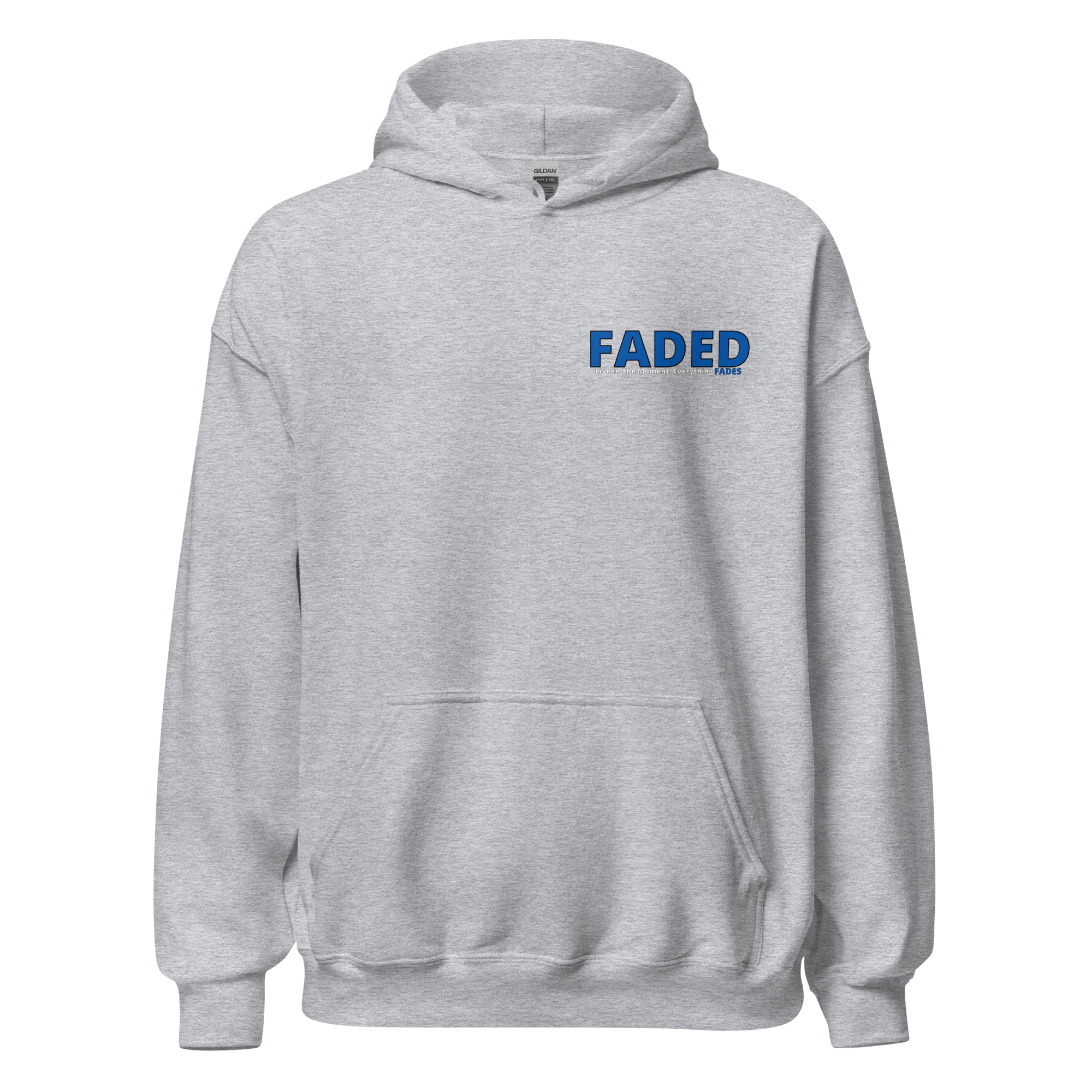 Faded (Blue Logo/Left Breast/Back Logo) "Live In The Moment" Unisex Hoodie
