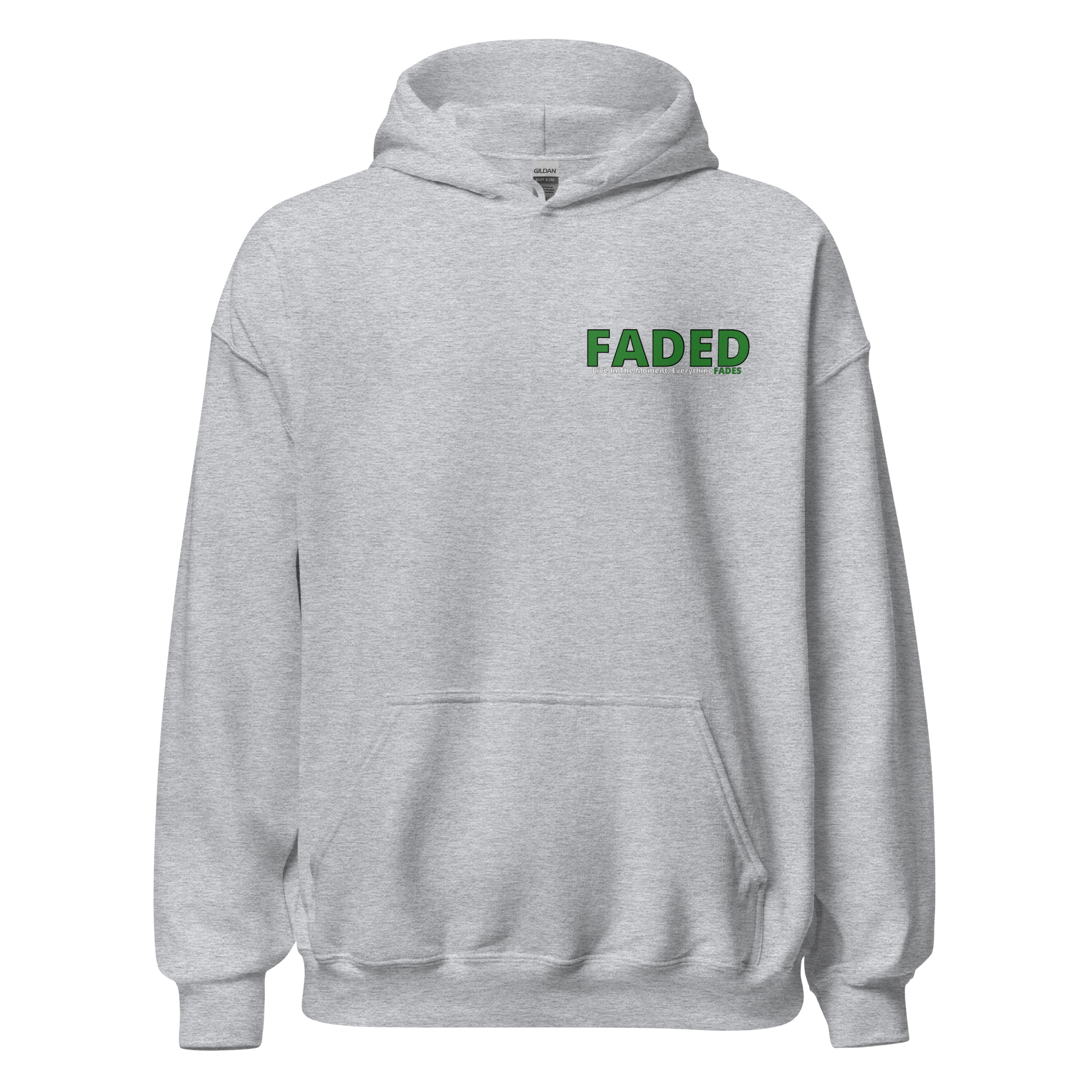 Faded (Green Logo/Left Breast/Back Logo) "Live In The Moment" Unisex Hoodie
