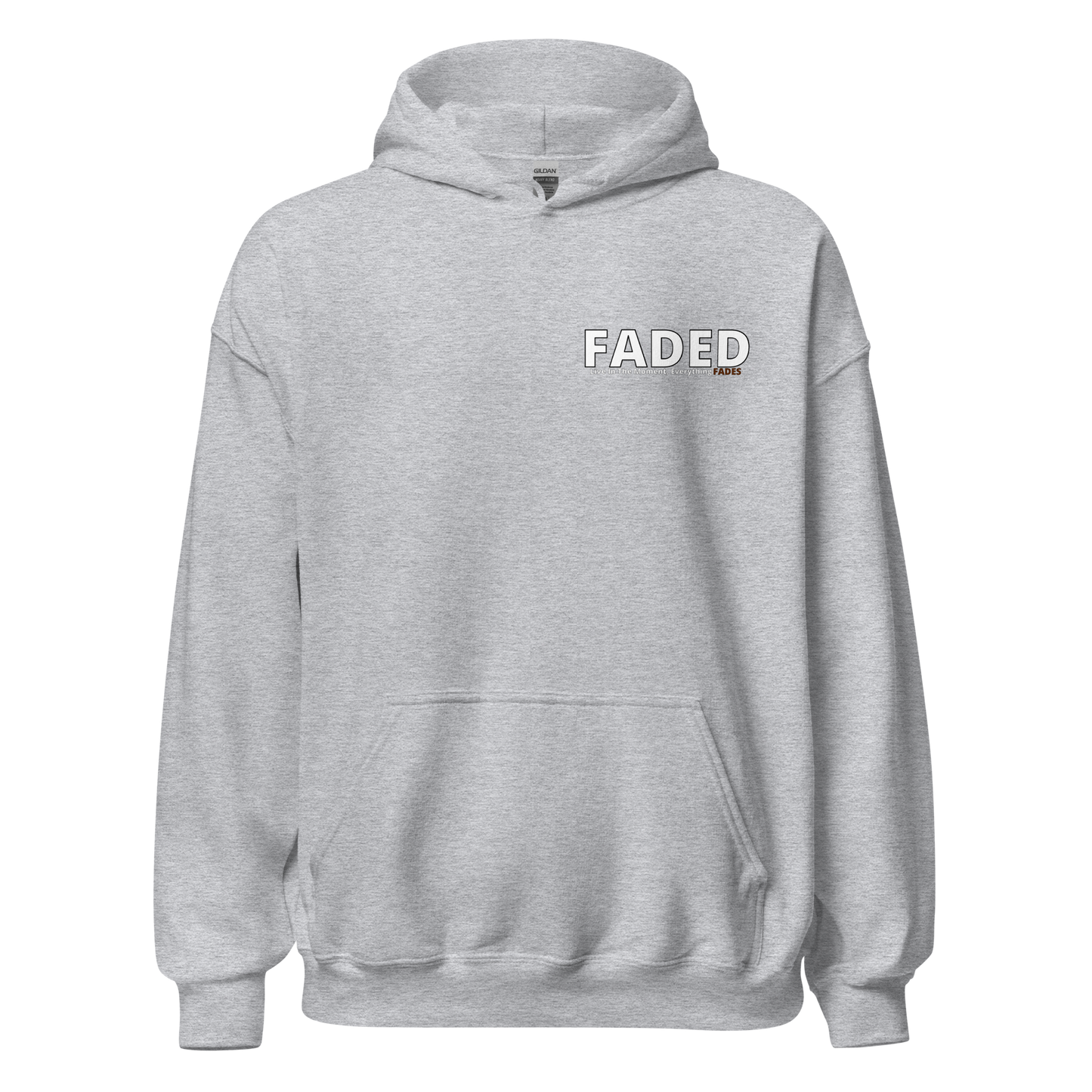 Faded (Subtle Brown Logo/Left Breast/Back Logo) "Live In The Moment" Unisex Hoodie