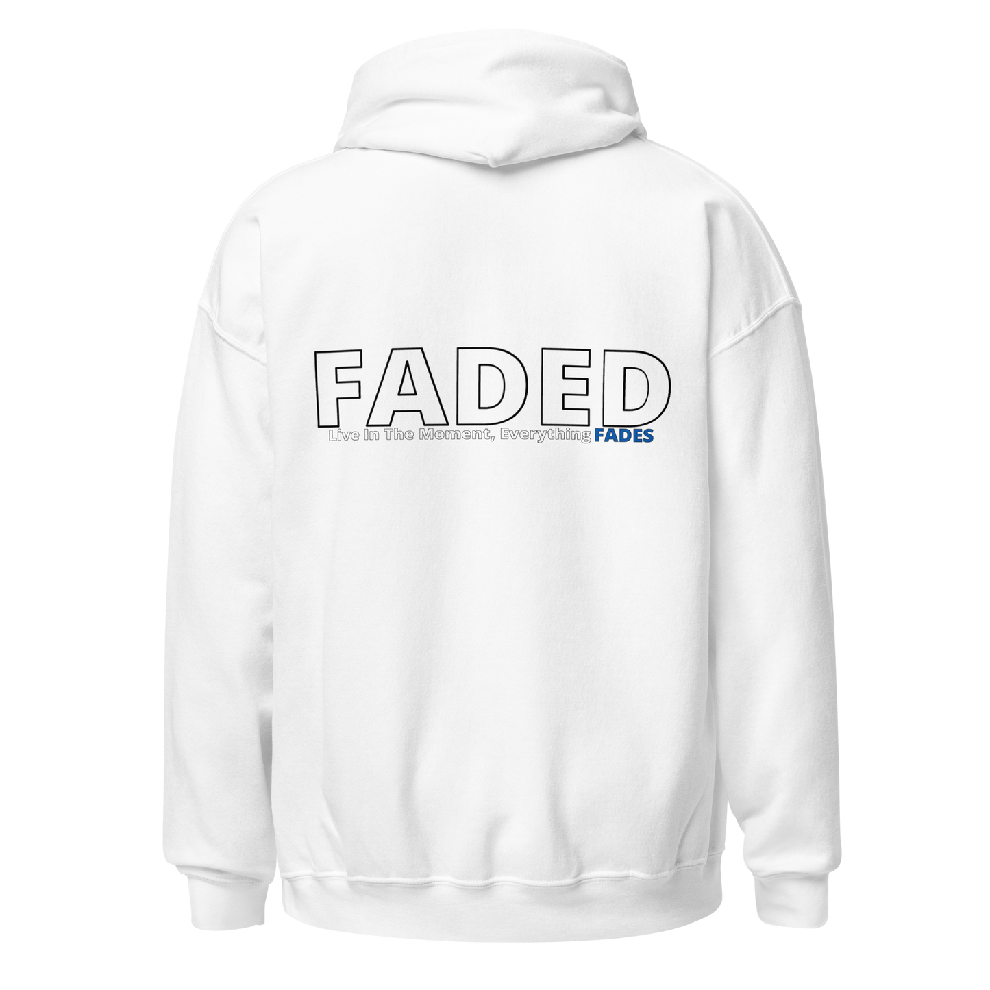 Faded (Subtle Blue Logo/Left Breast/Back Logo) "Live In The Moment" Unisex Hoodie