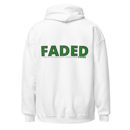 Faded (Green Logo/Left Breast/Back Logo) "Live In The Moment" Unisex Hoodie
