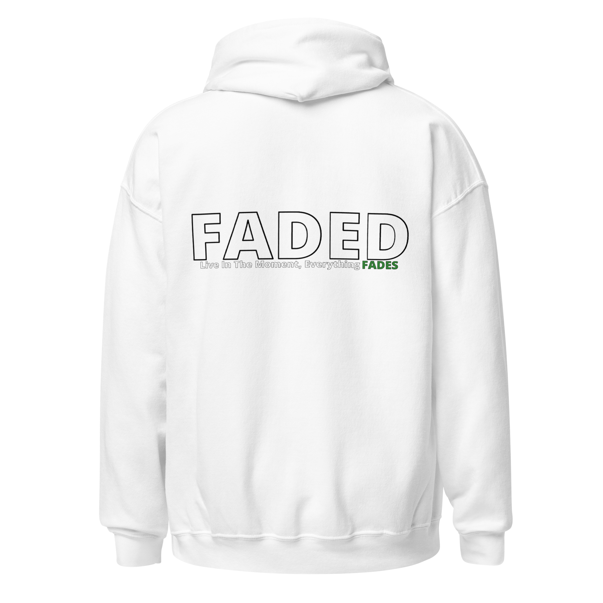 Faded (Subtle Green Logo/Left Breast/Back Logo) "Live In The Moment" Unisex Hoodie