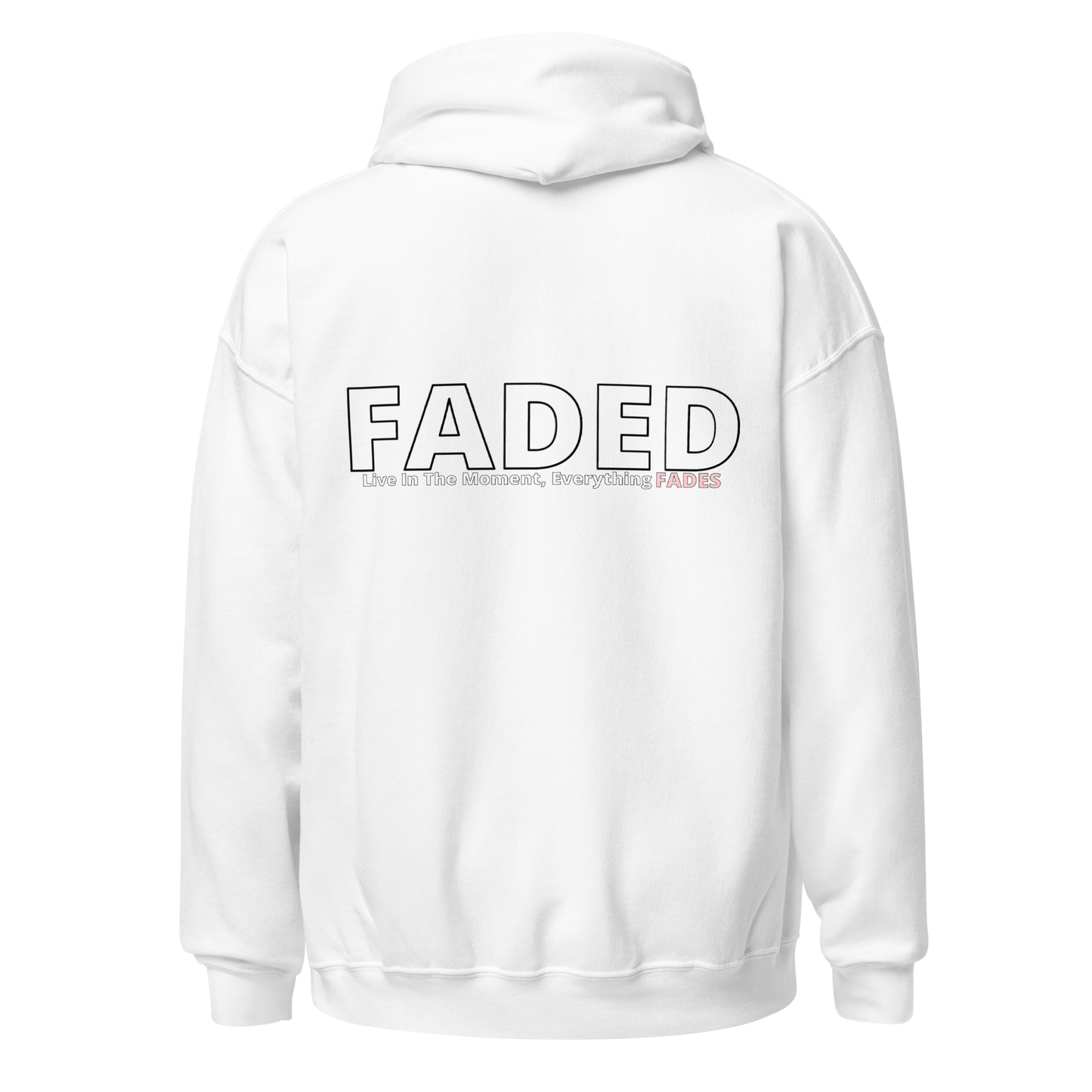 Faded (Subtle Pink Logo/Left Breast/Back Logo) "Live In The Moment" Unisex Hoodie