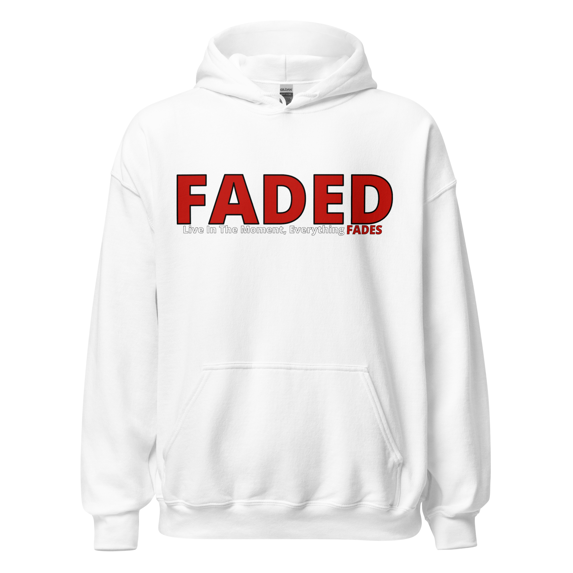 Faded (Red Logo) "Live In The Moment" Unisex Hoodie